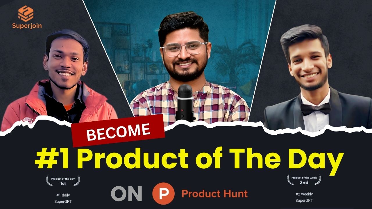 Mastering Product Hunt Launch Strategies: Superjoin s Playbook for Success